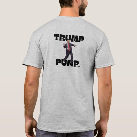 Trump Pump T-shirt (Achterkant)