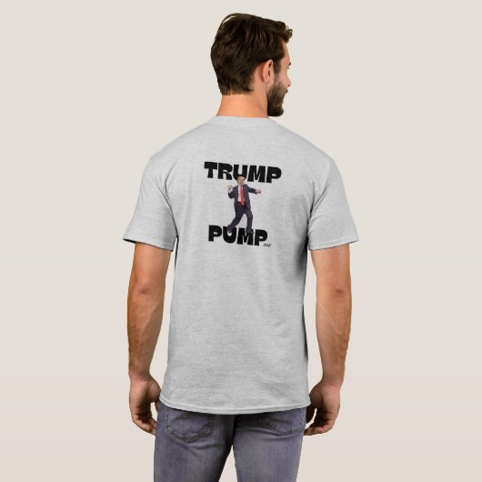 Trump Pump T-shirt (Achterkant volledig)