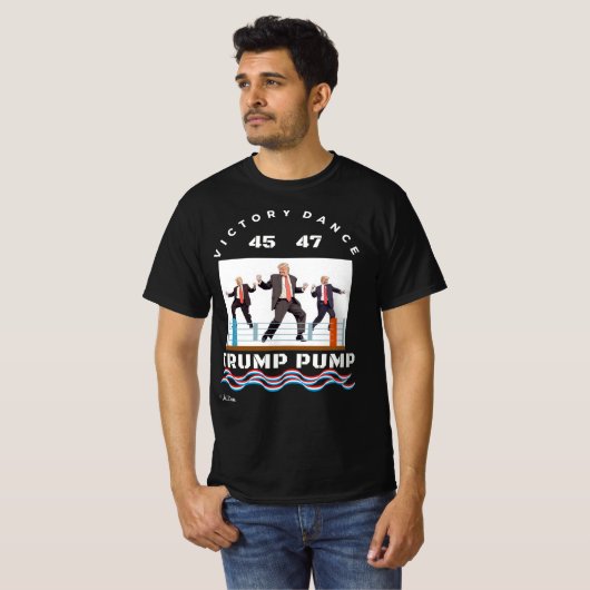 Trump Pump Victory Dance T-shirt (Voorkant volledig)