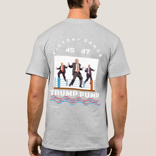 Trump Pump Victory Dance T-shirt (Achterkant)