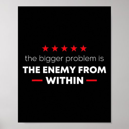 Trump Quote The Bigger Problem Is The Enemy From W Poster (Voorkant)