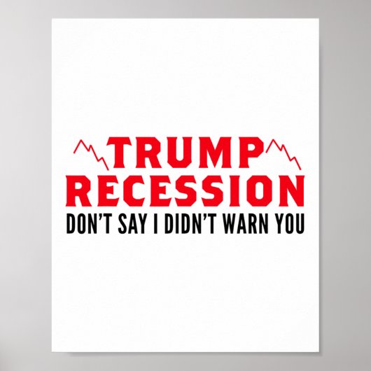 Trump Recession waarschuwt ons Poster (Voorkant)