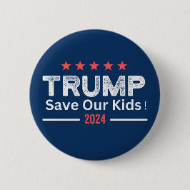 Trump. Red onze Kinder / Verkiezingen 2024 Ronde Button 5,7 Cm