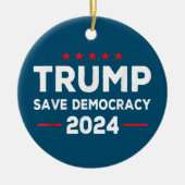 Trump redt democratie Trump 2024 Keramisch Ornament (Voorkant)