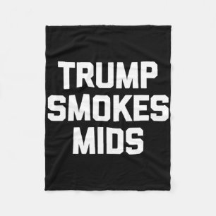 Trump Rookt Mids - Grappige Uitspraak Sarcastisch Fleece Deken