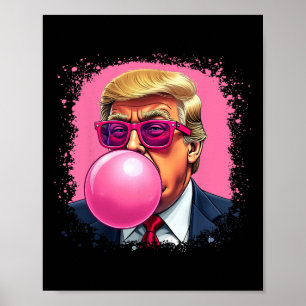 Trump Roze Bubble Gum Poster