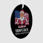 Trump’s Back: Kerstmis is weer geweldig geworden Ornament (voorkant)