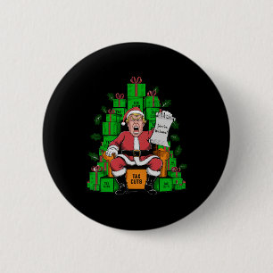 Trump Santa Tax Cuts Je bent welkom Kerstmis Ronde Button 5,7 Cm