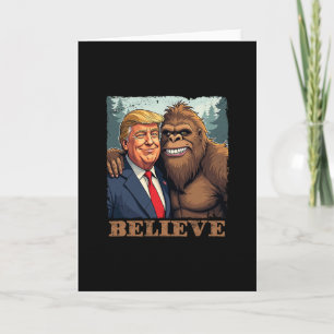 Trump Sasquatch Bigfoot Geloof Funny Nieuwigheid R Kaart