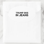 TRUMP SKI'S IN JEANS OVALE STICKER (Tas)