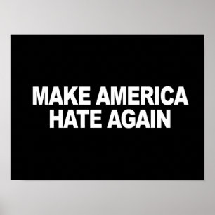 Trump Slogan - maak Amerika weer haat - .png Poster