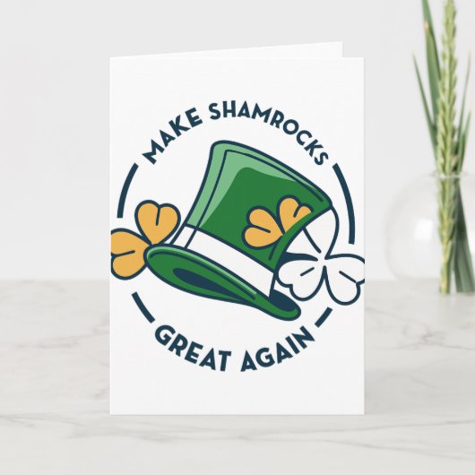 Trump St. Patrick’s Day - Maak Shamrocks Groot Wee Kaart (Voorkant)