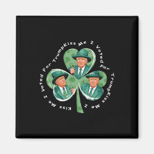 Trump St Patrick's Day 2025 Funny Kiss Me Ik heb g Magneet