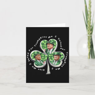 Trump St. Patrick's Day 2025 Grappige Kus Me Ik He Kaart