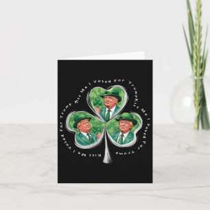 Trump St. Patrick's Day 2025 Grappige Kus Me Ik He Kaart