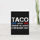 Trump steekt altijd kippen uit Taco Trade Funny Me Kaart (Voorkant)