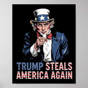 Trump steelt Amerika opnieuw  Poster