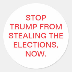 TRUMP STEELT VERKIEZINGEN Hankamer Artjunkhaus Ronde Sticker