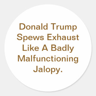 Trump Stoot Uitlaatgas Uit Jeff Hankamer Artjunkha Ronde Sticker