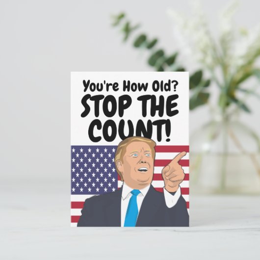 Trump Stop de Telling Verjaardag Briefkaart (Staand voorkant)