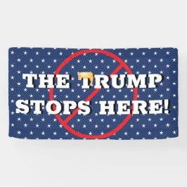 Trump stopt hier met banieren spandoek