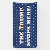 Trump stopt hier met banieren spandoek (Verticaal)