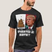Trump Stuk van Sh*it Gescheiden Bij Geboorte Anti  T-shirt (Voorkant)