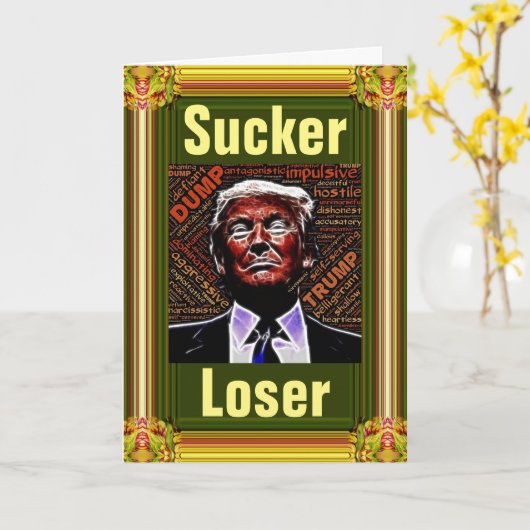 Trump Sucker/Loser Wenskaart Kaart (Gele Bloem)