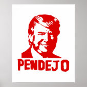 Trump Sucks: Puerto Rico "Pendejo" Poster (Voorkant)