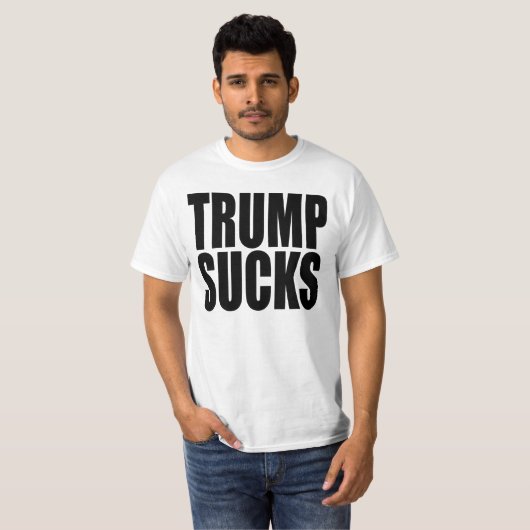 "TRUMP SUCKS" T-SHIRT (Voorkant volledig)