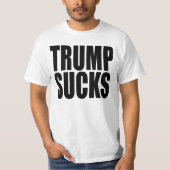 "TRUMP SUCKS" T-SHIRT (Voorkant)