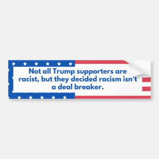 Trump supporters steunen racisme bumpersticker