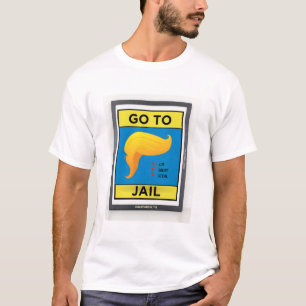 Trump T-shirt Ga naar de gevangenis