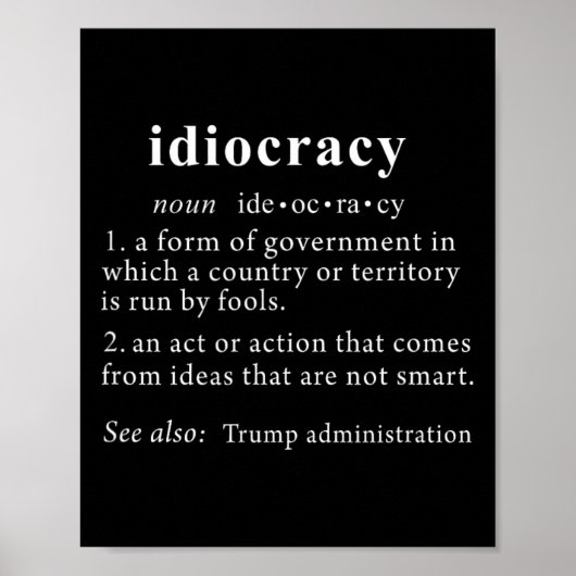 Trump T Shirt Idiocratie Definitie Vrouwen Mannen  Poster (Voorkant)