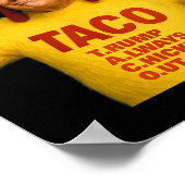Trump Taco Trump Geeft Altijd Op Poster (Hoek)