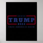Trump Take America Back 2024 Donald Trump 4e van J Poster (Voorkant)