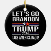 Trump Take America Back 2024-Let's Go Brandon Keramisch Ornament (Achterkant)