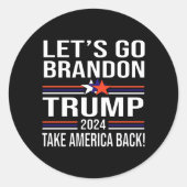 Trump Take America Back 2024-Let's Go Brandon Ronde Sticker (Voorkant)