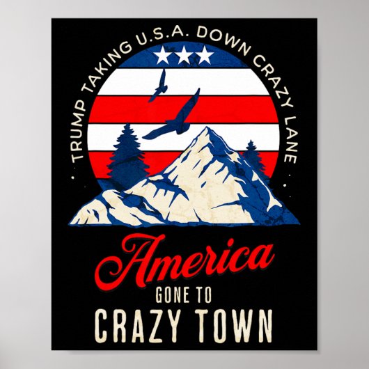 Trump Tariffs Crazy And Taking Usa Down Crazy Lane Poster (Voorkant)