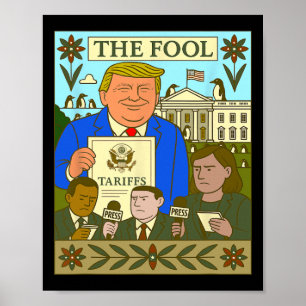 Trump Tarot-Kaart The Fool legt een tarief op aan Poster