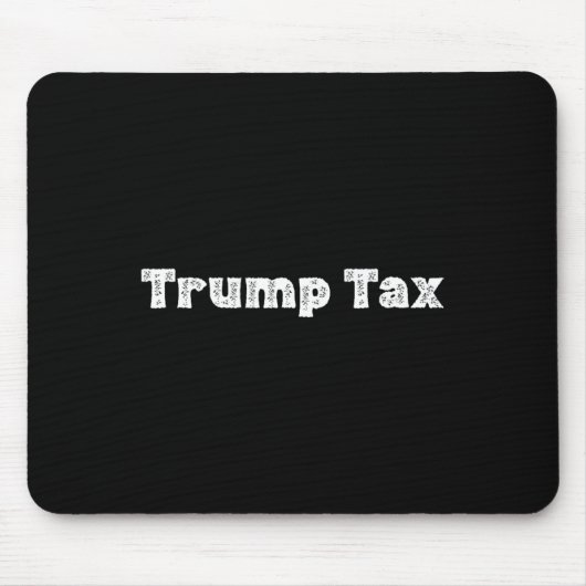 Trump Tax Muismat (Voorkant)