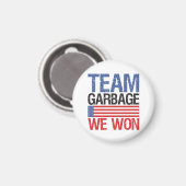 Trump - Team Garbage We hebben gewonnen Magneet (Voorkant / Achterkant)
