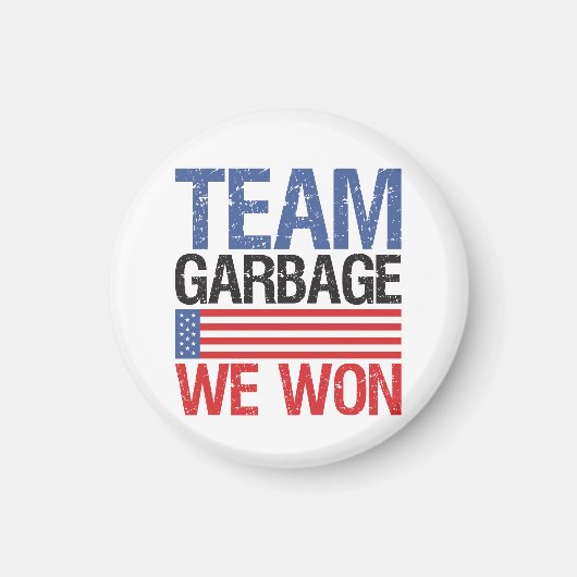 Trump - Team Garbage We hebben gewonnen Magneet (Voorkant)