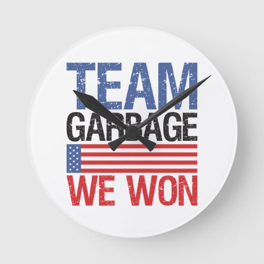 Trump - Team Garbage We hebben gewonnen Ronde Klok (Voorkant)