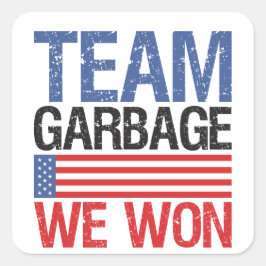 Trump - Team Garbage We hebben gewonnen Vierkante Sticker