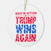 Trump - Terug in actie Trump wint opnieuw Keramisch Ornament (Links)
