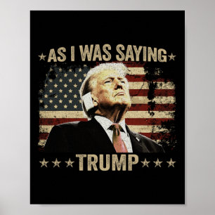 Trump Terwijl Ik Zei Trump Zijn Toespraak Trump Va Poster