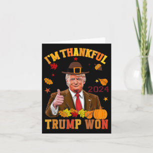 Trump Thanksgiving Ik ben dankbaar dat Trump 2 hee Kaart