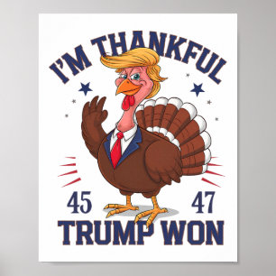 Trump-Thanksgiving: ik ben dankbaar dat Trump er z Poster