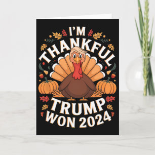 Trump Thanksgiving Ik ben dankbaar dat Trump won Kaart